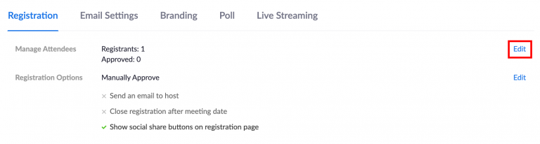To approve registration requests, click Edit next to Manage Attendees.