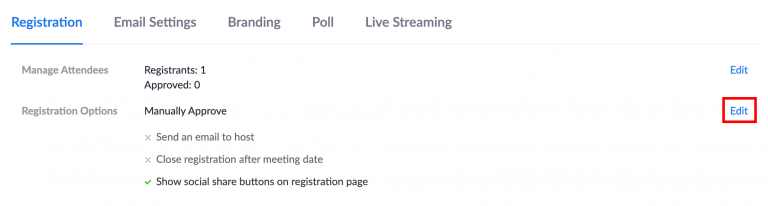 Scroll to the bottom of the meeting page. Click Edit next to Registration Options.