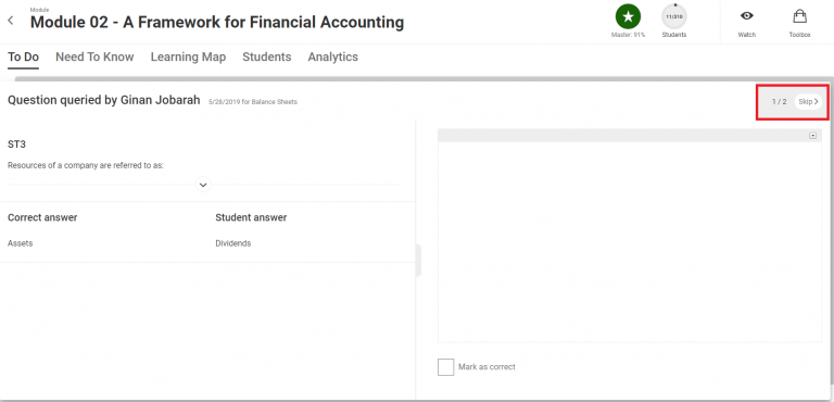 On the right, there is a list of how many Queried Questions have been posted. If you wish to skip past these items and view the Learning Map or other analytics and data, there is a “Skip” button which allows you to skip the items and return to them at a later time.
