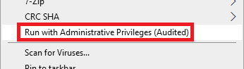 Right click menu showing the Run with Administrative Privileges (Audited) option.