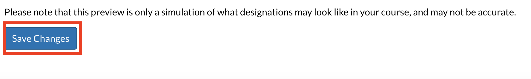 Image of save feature at the bottom of course designations